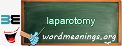 WordMeaning blackboard for laparotomy